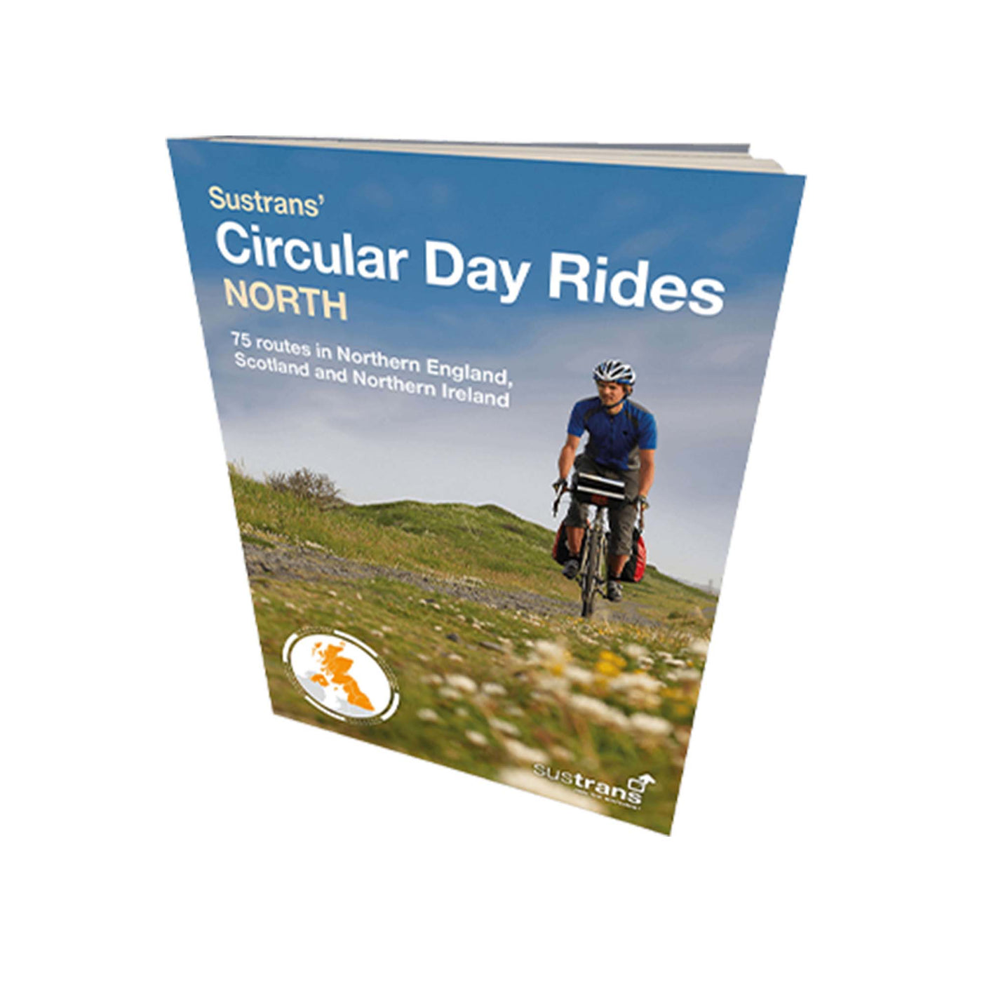 Sustrans Circular Day Rides North 75 routes in Northern England