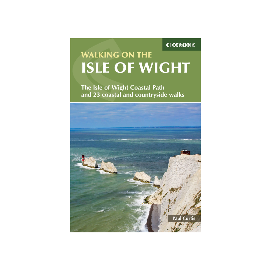Walking on the Isle of Wight Cicerone guidebook: IoW coastal path and 23 coastal and countryside walks 